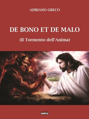 cover image of De Bono Et De Malo--il Tormento dell'Anima